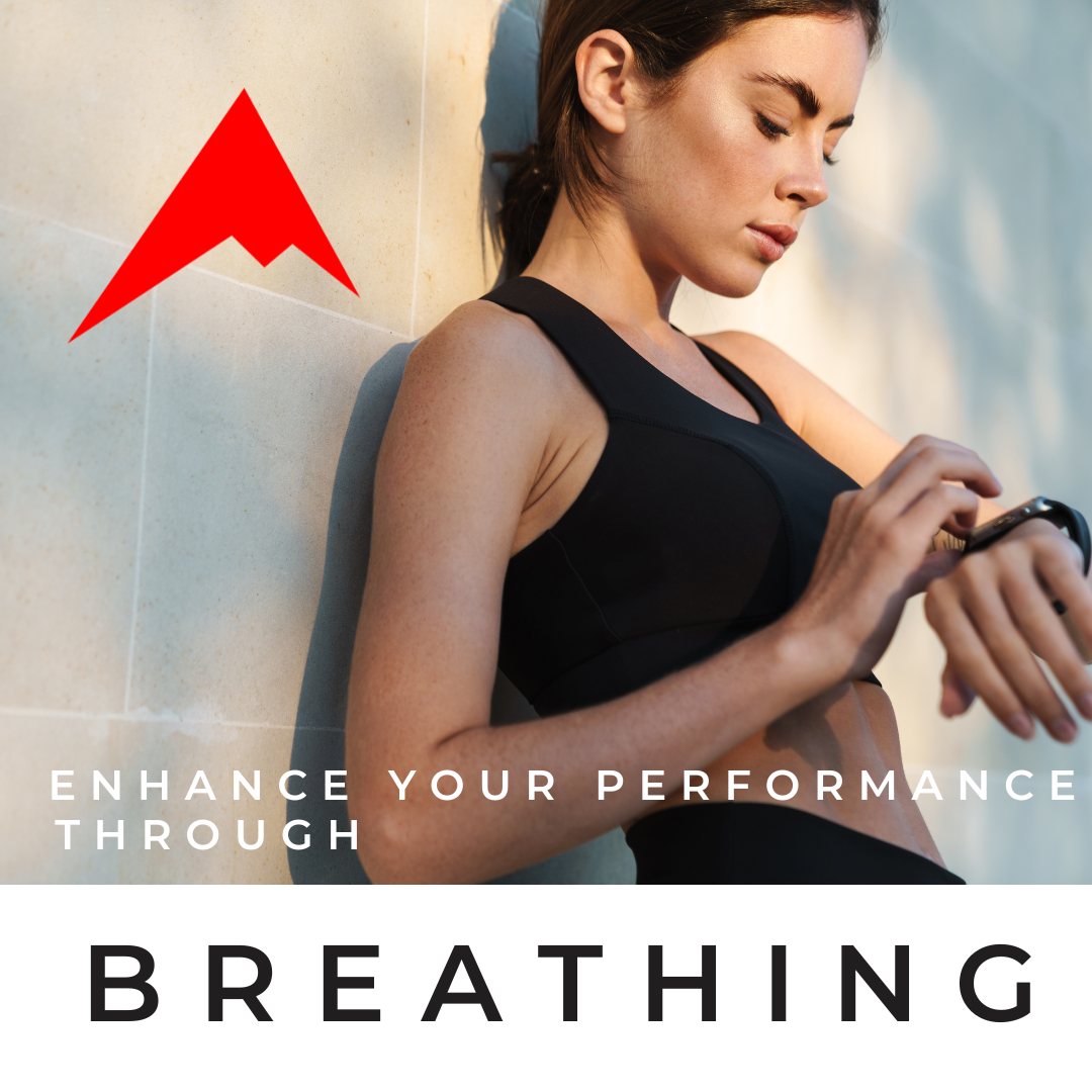 ENHANCE YOUR PERFORMANCE THROUGH BREATHING